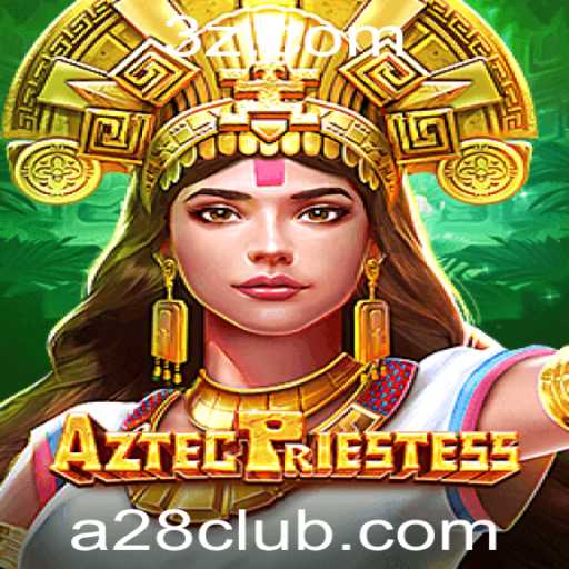 Descubra o Mundo Fascinante de AztecPriestess: O Aventura de A28